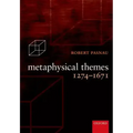 Metaphysical Themes 1274-1671