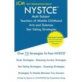 NYSTCE Teachers of Middle Childhood Arts and Sciences - Test Taking Strategies