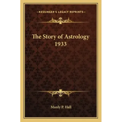The Story of Astrology 1933