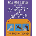 Desegregation and Integration