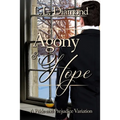 Agony and Hope