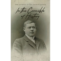 In the Crucible of History: The Journal of Rev Jacob H Janzen