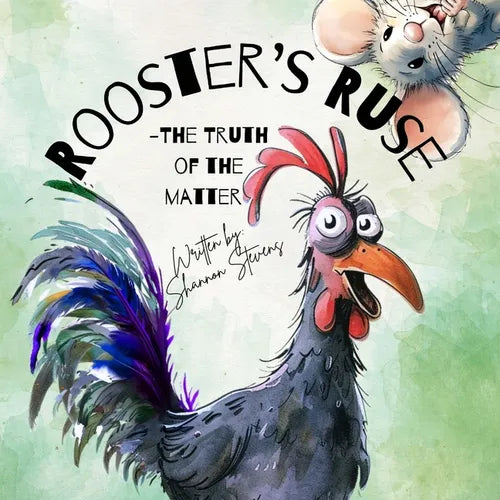 Rooster's Ruse (Softcover - Lulu Publishing): The Truth of The Matter