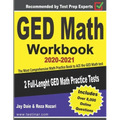 GED Math Workbook 2020-2021: The Most Comprehensive Math Practice Book to ACE the GED Math test