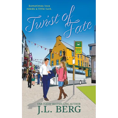 Twist of Fate: A Slow Burn Second Chance Travel Romance