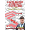 How To Become A Successful Freight Broker: My Journey from Fast Food Manager to Freight Broker