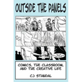 Outside the Panels: Comics, the Classroom, and the Creative Life