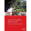 Sounds of Laughter, Shades of Life: Pleistocene to modern hominin occupations of the Bau de l'Aubesier rock shelter, Vaucluse, France