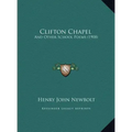Clifton Chapel: And Other School Poems (1908)