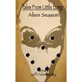 Tales From Little Lump - Alien Season