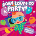 Baby Loves to Party!