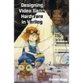 Designing Video Game Hardware in Verilog