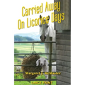 Carried Away on Licorice Days - LARGE PRINT