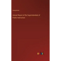 Annual Report of the Superintendent of Public Instruction