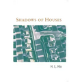 Shadows of Houses