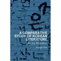 A Comparative Study of Korean Literature: Literary Migration