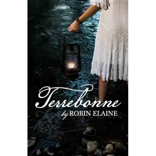 Terrebonne: A grieving woman's broken soul transcends time to find healing in 1856 Louisiana