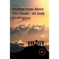 Wisdom From Above The Clouds 66 Daily Meditations