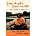 Special Ed Is Down The Hall: Disabled And Proud