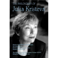The Philosophy of Julia Kristeva
