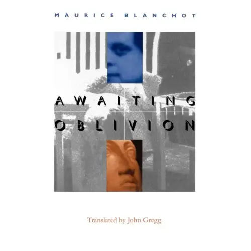 Awaiting Oblivion =: L'Attente L'Oubli