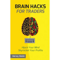 Brain Hacks For Traders