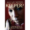 Am I My Sister's Keeper?