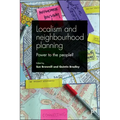Localism and Neighbourhood Planning: Power to the People?