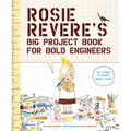 Rosie Revere's Big Project Book for Bold Engineers