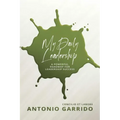 My Daily Leadership: A Powerful Roadmap for Leadership Success