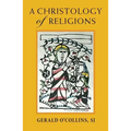 A Christology of Religions
