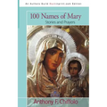 100 Names of Mary: Stories and Prayers