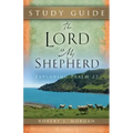 The Lord Is My Shepherd Study Guide