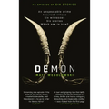 Demon: The Bone-Chilling, Addictive Bestseller (Six Stories Book 6): Volume 6