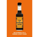 The Lea & Perrins Worcestershire Sauce Book: The Ultimate Worcester Sauce Lover's Guide
