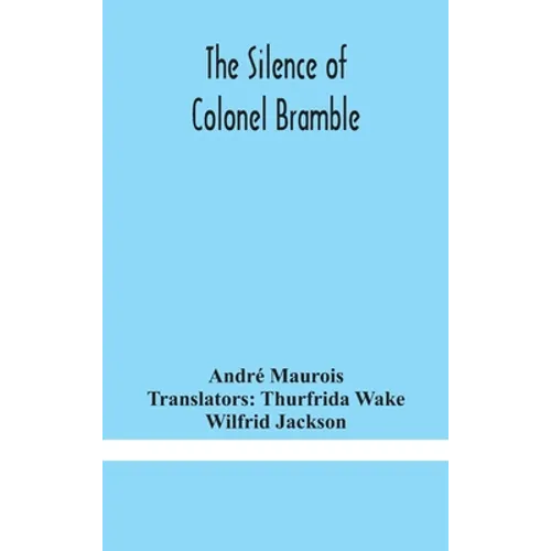 The Silence Of Colonel Bramble