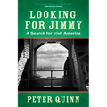 Looking for Jimmy: A Search for Irish America