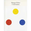 Morgan Fisher: Conversations