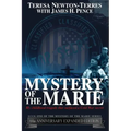 Mystery of the Marie: My Childhood Tragedy That Surfaced a Cold War Secret - 60th Anniversary Extended Edition
