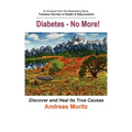 Diabetes - No More!