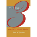 The Big 3 Management Styles