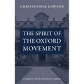 The Spirit of the Oxford Movement