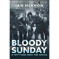 Bloody Sunday: A Fifty-Year Fight for Justice