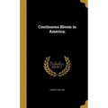 Continuous Bloom in America;