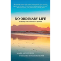 No Ordinary Life: Awakenings in the Final Days of Apartheid