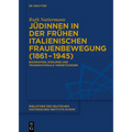 Jüdinnen in der frühen italienischen Frauenbewegung (1861-1945)
