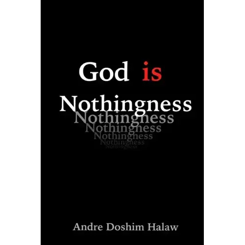 God is Nothingness: Awakening to Absolute Non-being