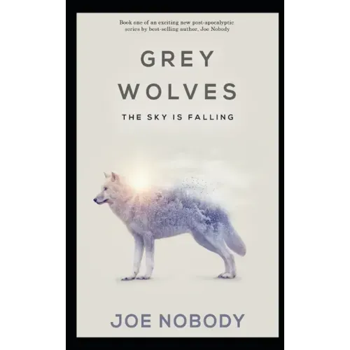Grey Wolves: The Sky is Falling