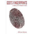 God's Fingerprints: A story of a Pastor's Son