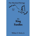 Our Maryland Heritage, Book 5: The King Families